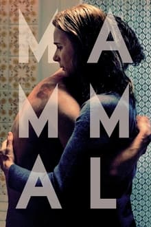 Watch Movies Mammal (2016) Full Free Online