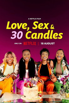 Love, Sex and 30 Candles (2023)