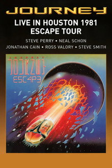 Journey: Live in Houston 1981 - The Escape Tour poster