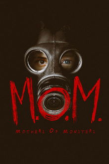 M.O.M. Mothers of Monsters poster