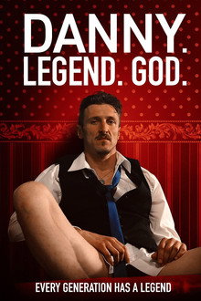 Danny. Legend. God. poster