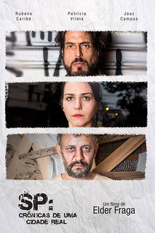 SP: Crônicas de uma Cidade Real poster