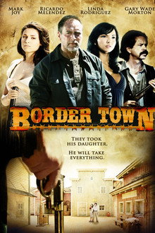 Border Town poster