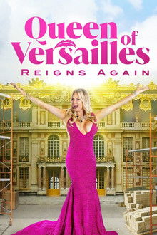 Queen of Versailles Reigns Again poster