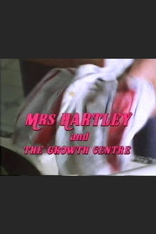 Mrs Hartley and the Growth Centre poster