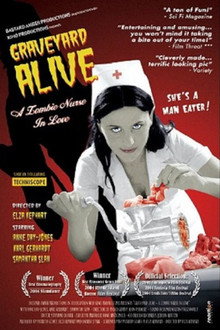 Graveyard Alive: A Zombie Nurse in Love poster
