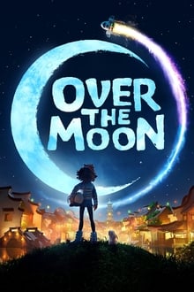 Watch Movies Over the Moon (2020) Full Free Online
