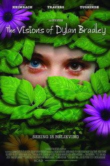 The Visions of Dylan Bradley poster