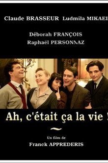 Ah, c'était ça la vie! poster