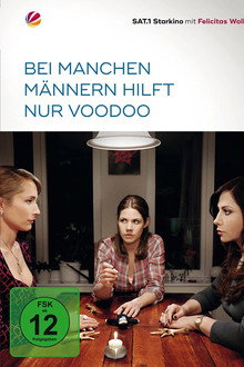 Bei manchen Männern hilft nur Voodoo poster