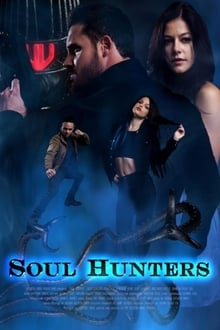 Watch Movies Soul Hunters (2019) Full Free Online