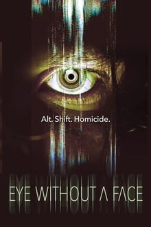 Watch Movies Eye Without a Face (2021) Full Free Online