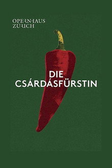 Die Csárdásfürstin - Opernhaus Zürich poster