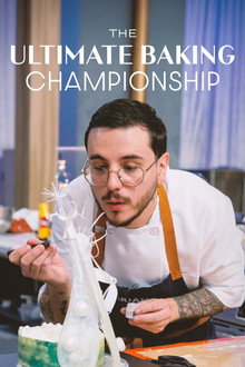 The Ultimate Baking Championship poster