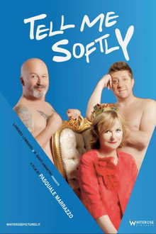 Tell Me Softly poster