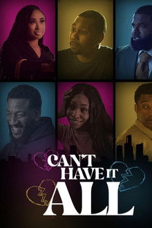 Can't Have It All poster