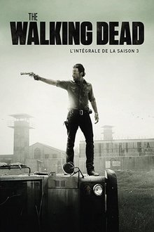 The Walking Dead Saison 3 The Walking Dead Saison 3