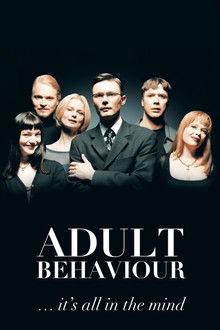 Adult Behaviour… It's All in the Mind poster