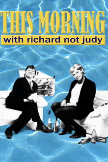 This Morning with Richard Not Judy poster