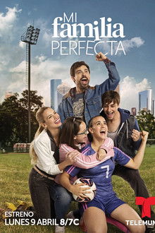 Mi Familia Perfecta poster
