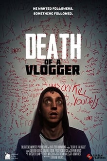 Watch Movies Death of a Vlogger (2020) Full Free Online