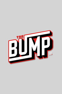 WWE's The Bump poster