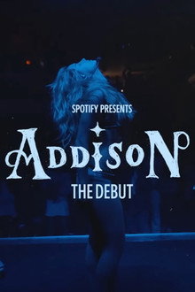 Spotify Presents: Addison - The Debut poster
