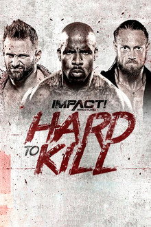 IMPACT Wrestling: Hard to Kill 2022 poster