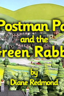 Postman Pat and the Green Rabbit