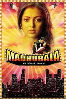 Madhubala – Ek Ishq Ek Junoon poster