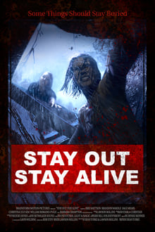 Watch Movies Stay Out Stay Alive (2019) Full Free Online