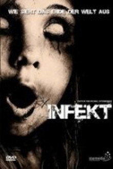 Infekt - Wie sieht das Ende der Welt aus poster