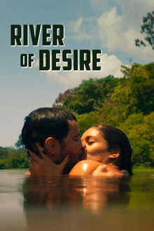 River of Desire poster