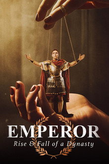 Emperor: Rise & Fall of a Dynasty poster