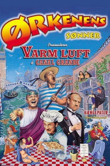 Ørkenens Sønner: Varm luft i Canal Grande poster