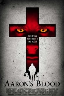 Watch Movies Aaron’s Blood (2017) Full Free Online