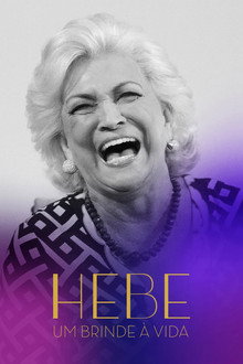 Hebe: Um Brinde à Vida poster