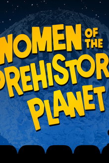 Women of the Prehistoric Planet