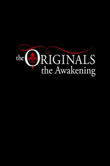 The Originals: The Awakening poster