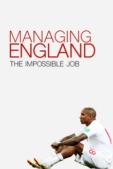 Managing England: The Impossible Job poster