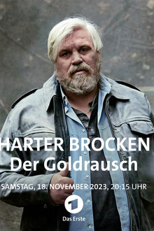 Harter Brocken: Der Goldrausch poster