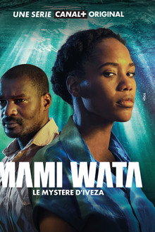 Mami Wata, le mystère d'Iveza poster