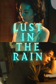 Lust in the Rain poster