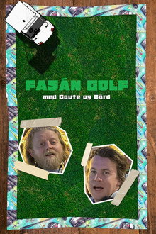 Fasán Golf med Gaute og Bård poster