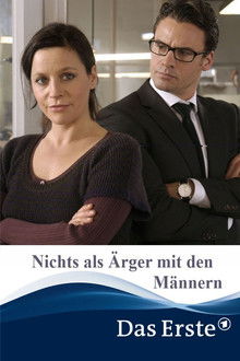 Nichts als Ärger mit den Männern poster