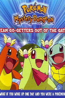 Pokémon Mystery Dungeon: Team Go-Getters out of the Gate! poster