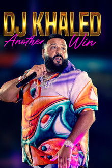DJ Khaled: Another Win poster