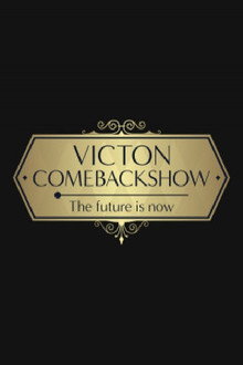 VICTON COMEBACK SHOW [The future is now] poster