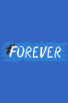 #forever poster