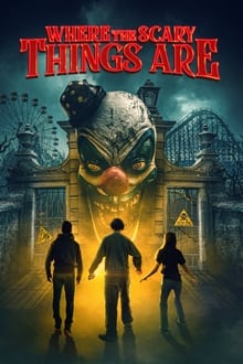 Watch Movies Where the Scary Things Are (2022) Full Free Online